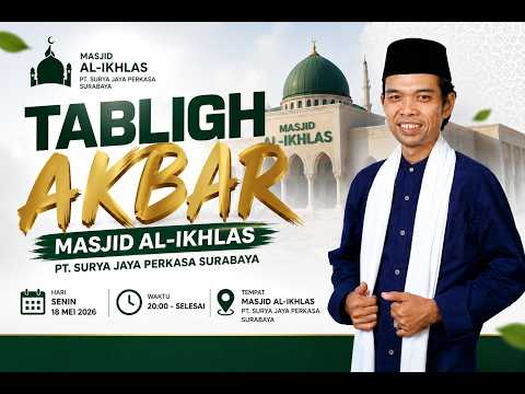 LIVE | Tabligh Akbar Amalan 10 Hari pertama bulan Dzulhijjah, Masjid Al-Ikhlas | Ustadz Abdul Somad thumbnail