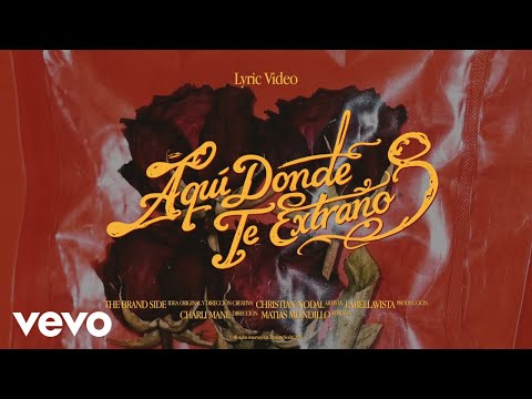Christian Nodal - Aquí Donde Te Extraño (Lyric Video) thumbnail
