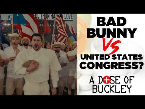 Bad Bunny: A Congressional Priority - A Dose of Buckley thumbnail