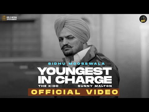 YOUNGEST IN CHARGE  (OFFICIAL VIDEO) SIDHU MOOSE WALA | SUNNY MALTON | LATEST PUNJABI SONGS 2022 thumbnail