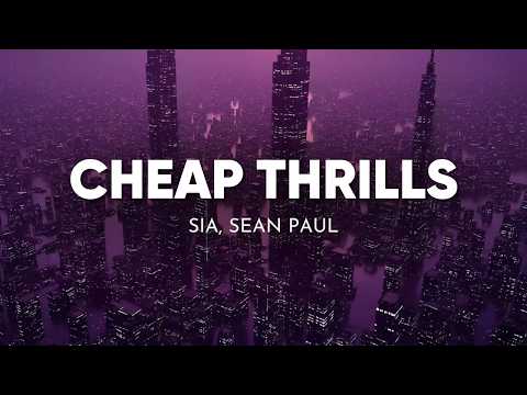 Sia - Cheap Thrills (Lyrics Video) ft Sean Paul thumbnail