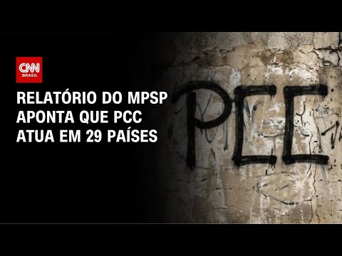 Relatório do Ministério Público aponta que PCC atua em 29 países | CNN PRIME TIME thumbnail