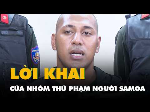 Video lời khai của nhóm thủ phạm người Samoa dùng súng bắn 2 người Úc ở TP.HCM thumbnail