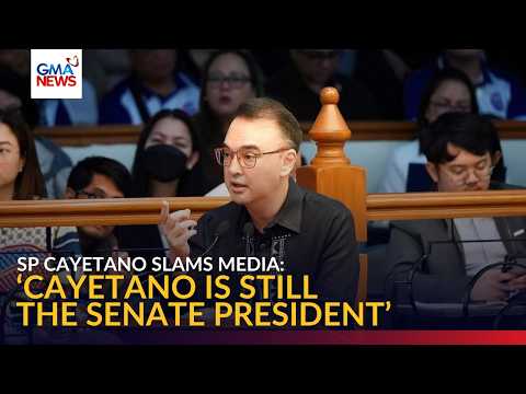 Alan Cayetano slams media over alleged failure to report he remains the Senate President | GMA News thumbnail