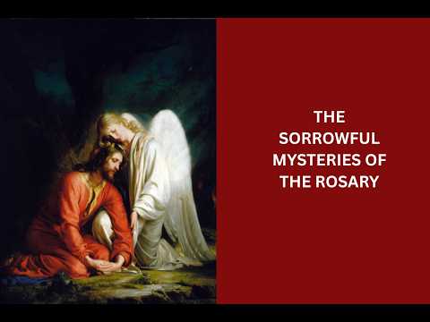 The Sorrowful Mysteries of the Rosary thumbnail