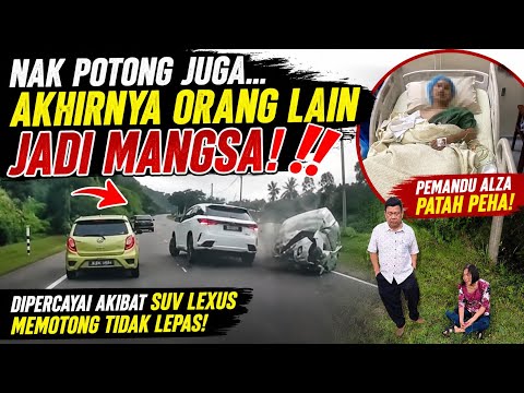 CUBAAN MEMOTONG GAGAL ‼️ PEMANDU ALZA CEDERA PARAH 🔴 TRAGEDI DI JALAN LIPIS RAUB thumbnail