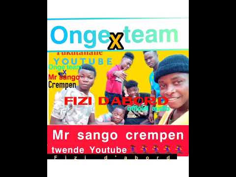 Mista sango Crempen x ONGE TEAM ( FIZI D'ABORD) officiel audio thumbnail
