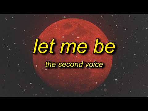 LET ME BE (Lyrics) thumbnail