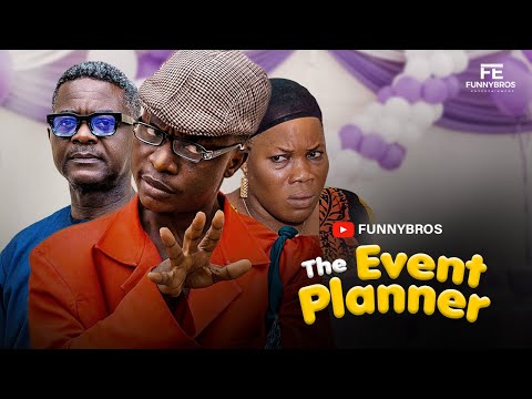 FUNNYBROS THE EVENT PLANNER ??? thumbnail