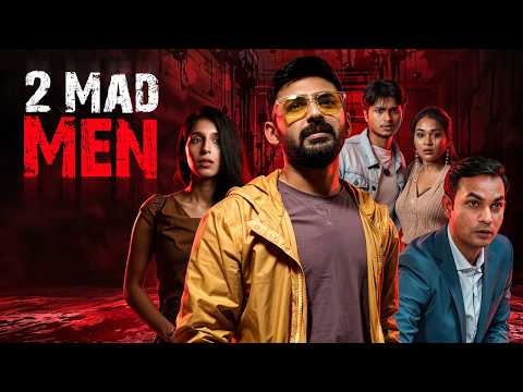 2 Mad Men | ২ ম্যাড মেন্ | Manoj Kumar Pramanik | Arosh | Ahona | Shimul | New Bangla Natok thumbnail