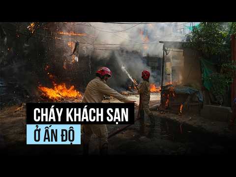 Cháy dữ dội khách sạn ở Ấn Độ, ít nhất 21 người thiệt mạng thumbnail