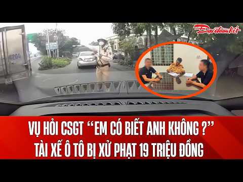 Bản tin 1/6: Đăng clip sai sự thật về CSGT, tài xế nhận cái kết bị xử phạt 19 triệu đồng thumbnail