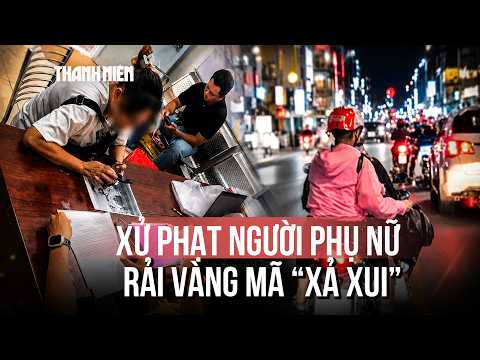 Người phụ nữ tung vàng mã xuống đường để "xả xui" ở TP.HCM bị phạt thumbnail