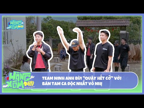 Hàng Xóm Mới - Hello Neighbors! | Team Ninh Anh Bùi "quậy hết cỡ" với bản tam ca độc nhất vô nhị thumbnail