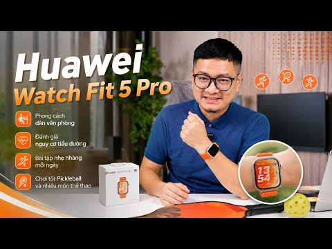 Đánh giá Huawei Watch Fit 5 Pro: Đồng hồ thể thao rất trẻ đẹp! thumbnail