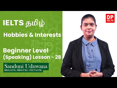 Beginner Level (Speaking) - Lesson 28 | Hobbies & Interests | IELTS in Tamil | IELTS Exam thumbnail