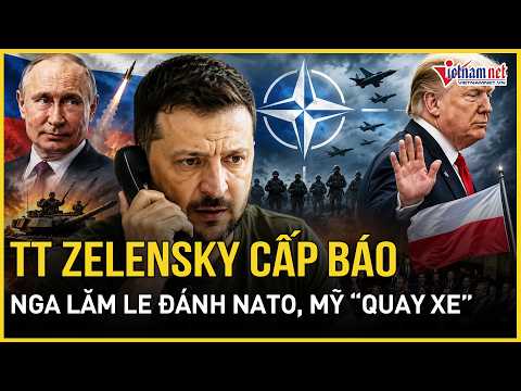 TT Zelensky cấp báo: Nga lăm le đánh thẳng NATO, Mỹ “quay xe” khét lẹt rút quân, Quốc hội dậy sóng thumbnail