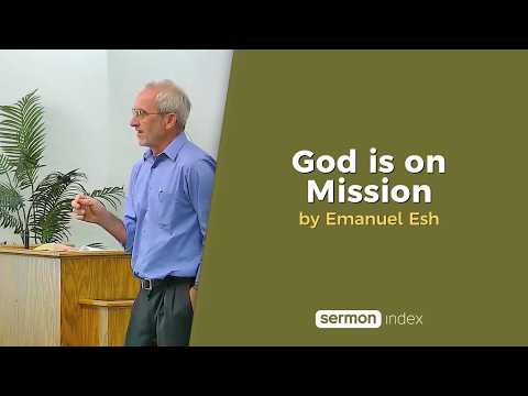 God is on Mission by Emanuel Esh thumbnail