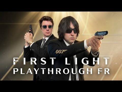 007 First Light - Playthrough FR 1 thumbnail