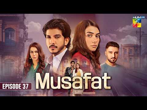Musafat - Episode 37 [Eng Sub] 14th May 2026 [ Mohsin Abbas Haider, Alishba Khan ] HUM TV thumbnail