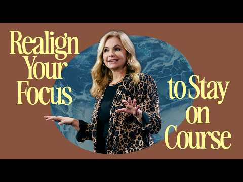 Realign Your Focus to Stay on Course | Victoria Osteen thumbnail