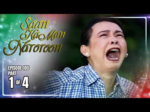 Saan Ka Man Naroroon | Episode 105 (1/4) | May 24, 2026 thumbnail