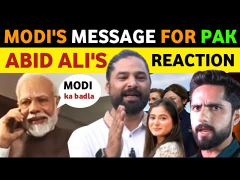 PM MODI'S MESSAGE FOR PAK, ABID ALI REACTION ON INDIA, REAL ENTERTAINMENT TV thumbnail