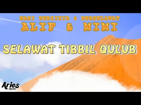 Alif & Mimi - Selawat Tibbil Qulub [Animasi 2D] thumbnail