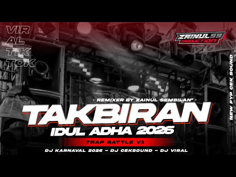 DJ TAKBIRAN IDUL ADHA 2026 FULL BASS BATTLE MIDDLE NULUP BY ZAINUL 99 thumbnail