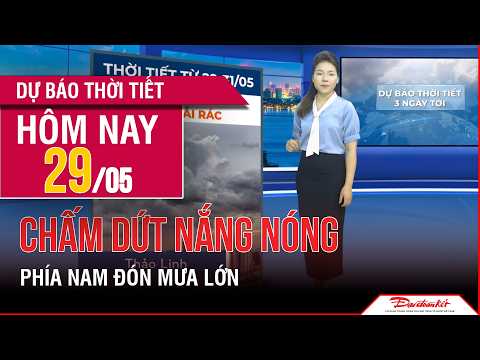 Dự báo thời tiết 29-31/05 | Bắc Bộ và Trung Bộ kết thúc đợt nắng nóng, chuyển mưa dông rải rác thumbnail