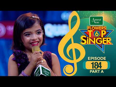 Flowers Top Singer 6 | Musical Reality Show | EP # 184 PART A thumbnail