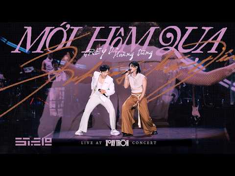 mới hôm qua - GREY D x HOÀNG DŨNG | ‘Xoay Tròn’ Live Concert thumbnail