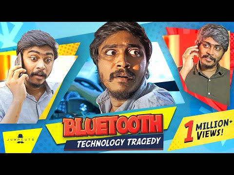 Bluetooth - Technology Tragedy | Hari & Naresh | Jump Cuts | 4K thumbnail