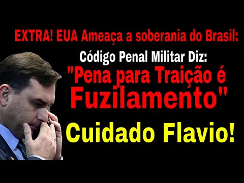 EXTRA! CUIDADO FLAVIO! LEI DIZ: "FUZILAMENTO É A PENA PARA TRAIÇÃO"! TRUMP NÃO QUER COMBATER DROGA! thumbnail