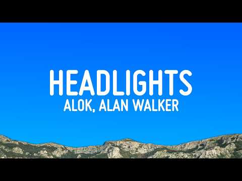 Alok & Alan Walker - Headlights (Lyrics) ft. KIDDO thumbnail