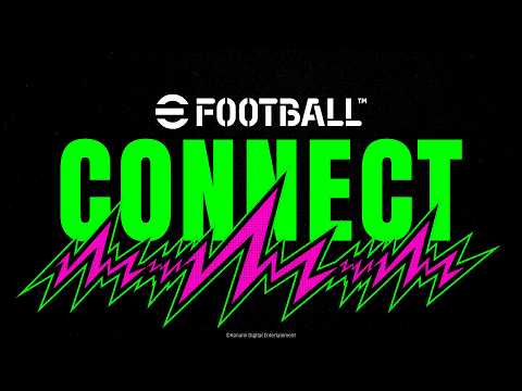 eFootball™ CONNECT (日本版) / The Football Festival Campaign thumbnail