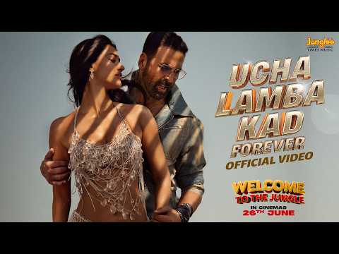 Ucha Lamba Kad Forever | Welcome to the Jungle | Akshay Kumar | Disha Patani | Vikram M | 26th June thumbnail