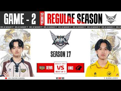 [Game - 2] DEWA UNITED Vs ONIC | MPL ID S17 thumbnail