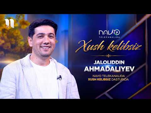 Jaloliddin Ahmadaliyev - Navo telekanalida Xush kelibsiz dasturida thumbnail