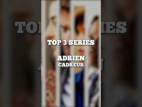 Top 3 des séries d'Adrien thumbnail