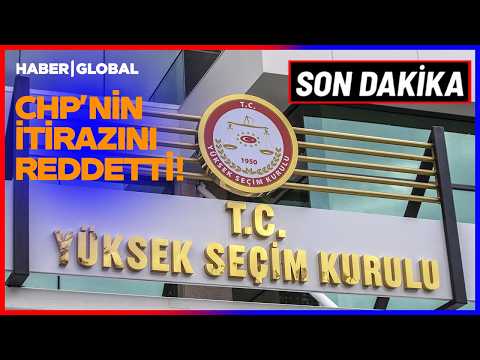 SON DAKİKA Yüksek Seçim Kurulu CHP'nin İtirazını Reddetti! thumbnail