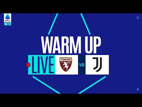 🔴 LIVE | Warm up | TORINO-JUVENTUS | Serie A Enilive 2025/26 thumbnail