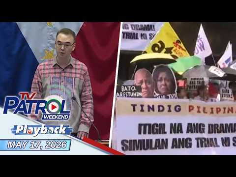 TV Patrol Playback | May 17, 2026 thumbnail