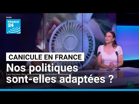 Chaleur en France : les leçons des précédentes canicules retenues ? • FRANCE 24 thumbnail