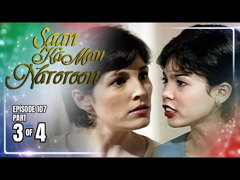 Saan Ka Man Naroroon | Episode 107 (3/4) | May 24, 2026 thumbnail