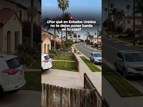 ¿Por qué en Estados Unidos no te dejan poner barda en tu casa? thumbnail