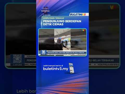 KEBAKARAN | Pengunjung Cemas, Lampu Panel Premis Pusat Beli-Belah Terbakar thumbnail