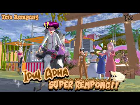 IDUL ADHA SUPER REMPONG!! || TRIO REMPONG || SAKURA SCHOOL SIMULATOR thumbnail