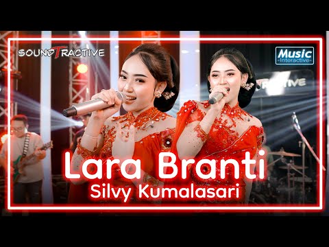 SILVY KUMALASARI - LARA BRANTI (Official Music Live) thumbnail