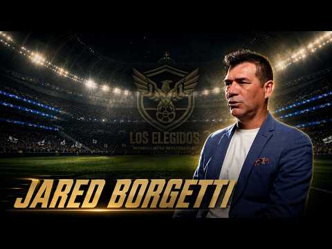 JARED BORGETTI, LOS ELEGIDOS: MUNDIALISTAS INOLVIDABLES thumbnail